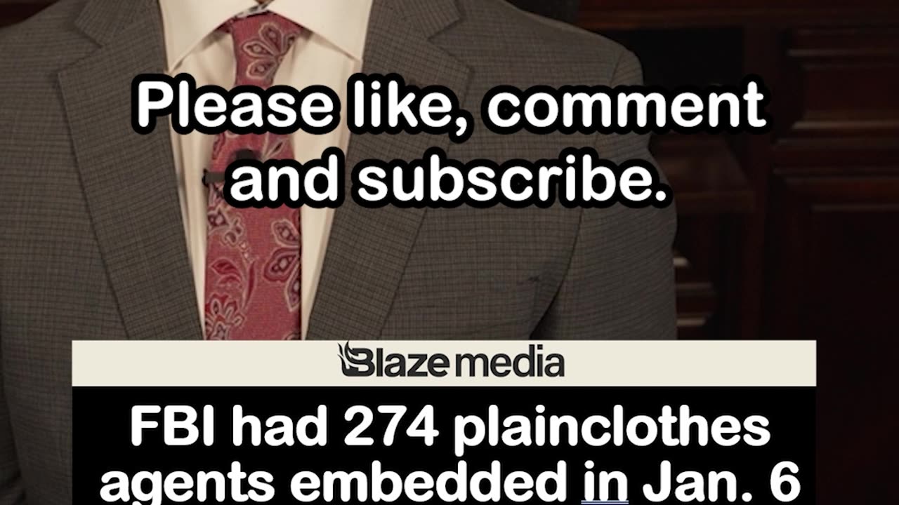 274 FBI Agents Embedded in Jan 6 Crowds