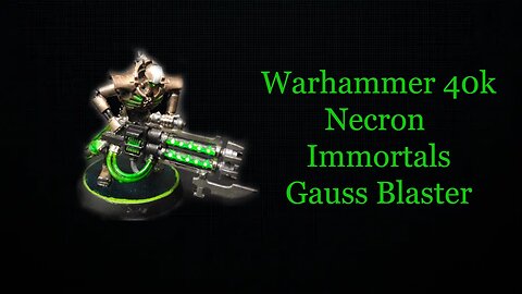 Warhammer 40k immortals with gauss blaster [ my warhammer adventure record] 1st time painting Part 2