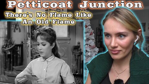 Petticoat Junction S02E15-There's No Flame Like An Old Flame!! My First Time Watching!!