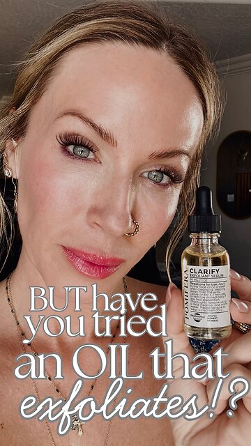But Have You Tried an Oil That Exfoliates?