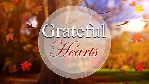 Grateful Hearts