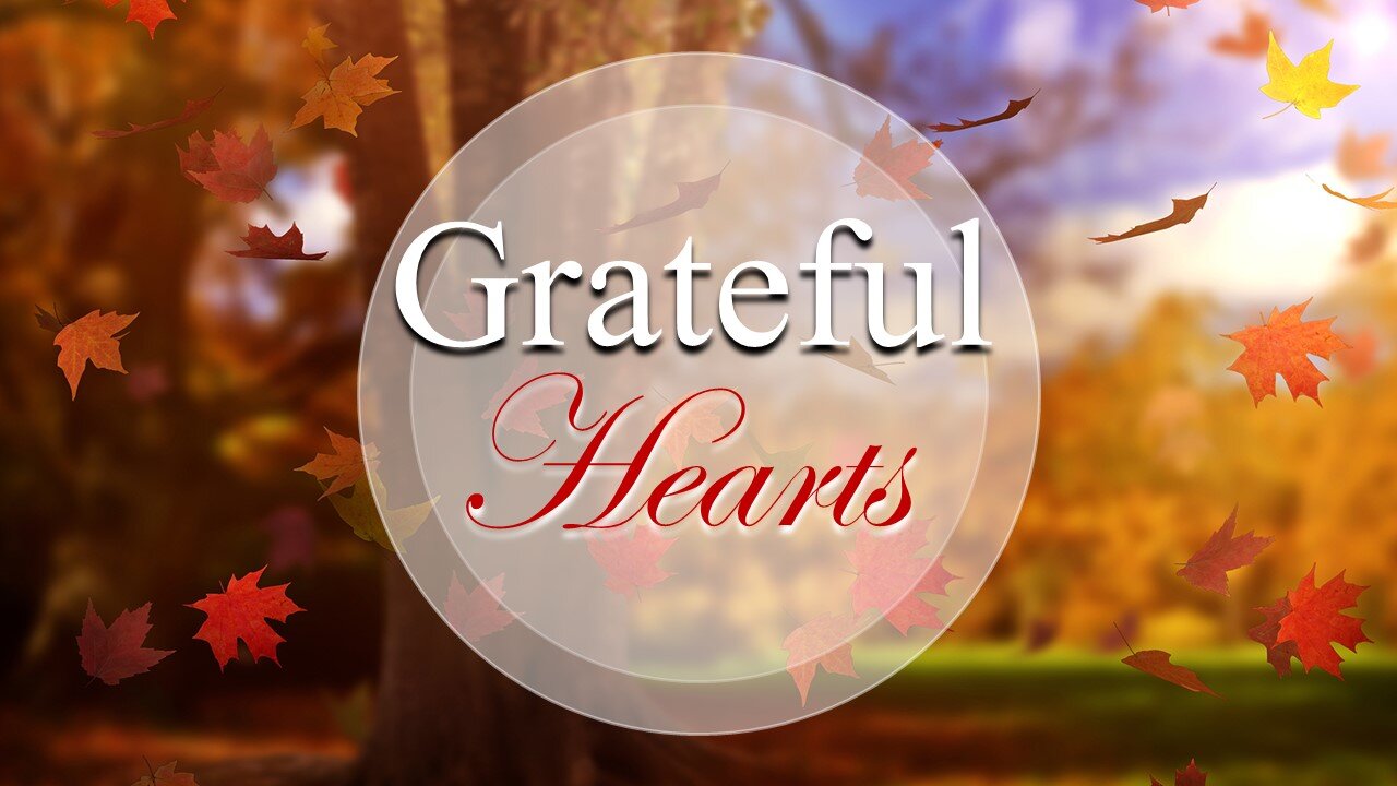 Grateful Hearts
