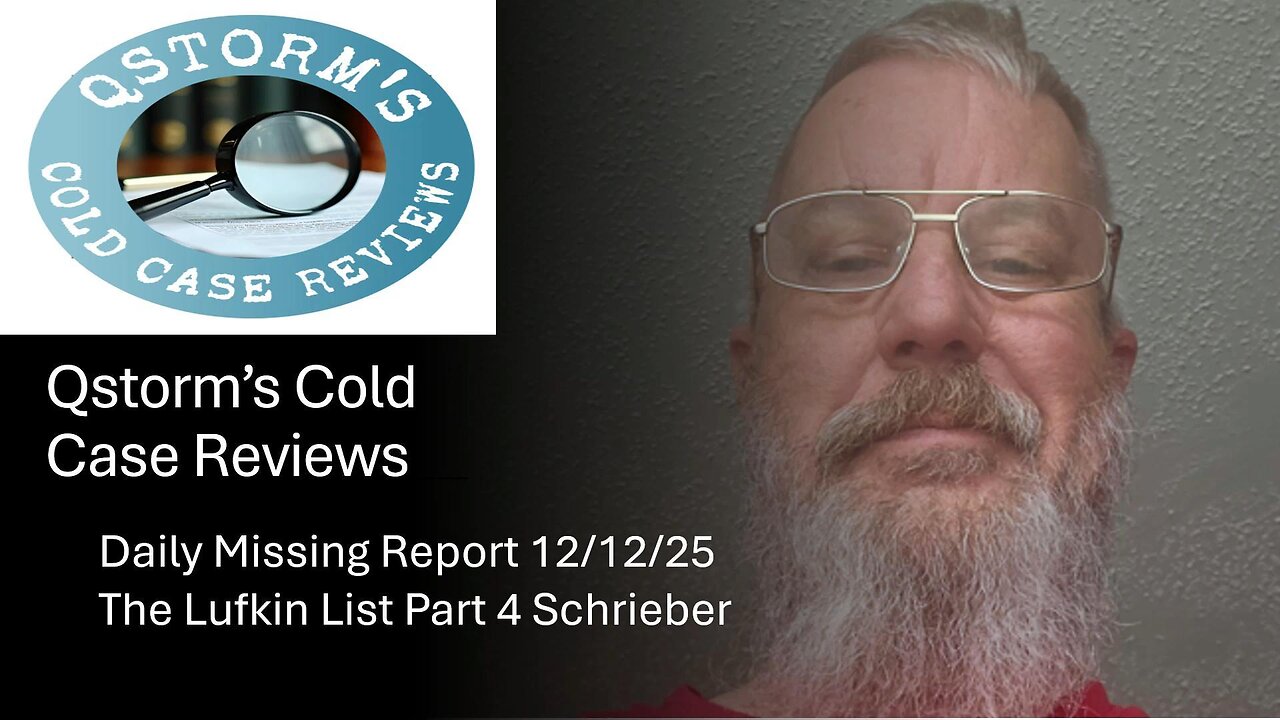 Cold Case Reviews/Daily Missing Report 12 Dec 25