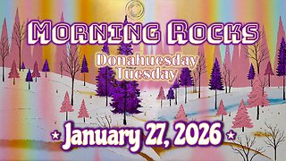 🌞 Morning Rocks - 1.27.26 📖