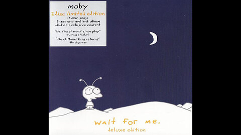 Moby - Wait For Me.(Deluxe Edition) 2009 CD