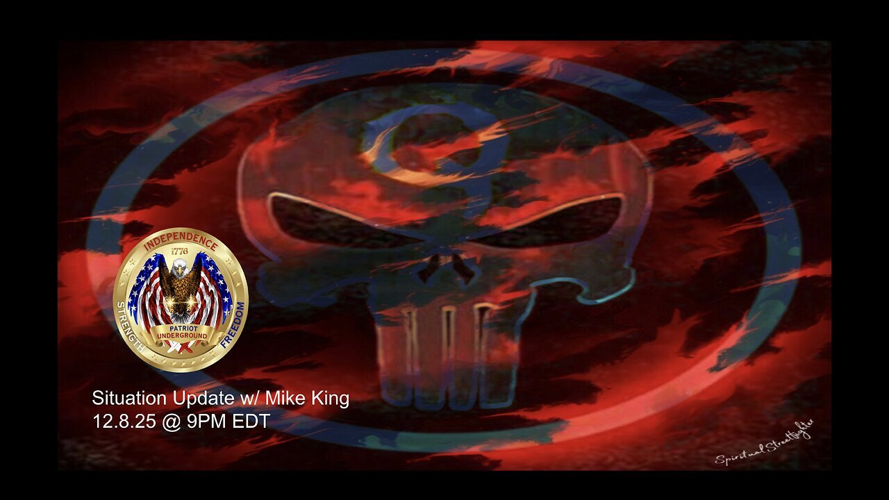 Situation Update w/ Mike King (12.8.25)
