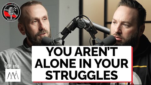 You Aren't Alone In Your Struggles with Lou Zoeller (EP. 265)