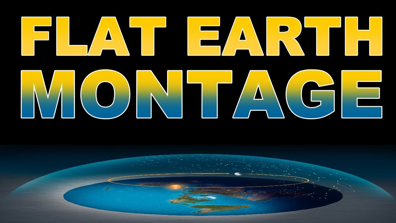 A little bit of everything Flat Earth