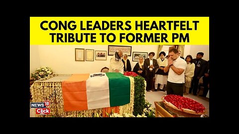 Manmohan Singh Funeral | Cong Leaders Pay Tribute To Manmohan Singh | Congress News| N18V