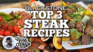 Top 3 Steak Recipes | Blackstone Griddles