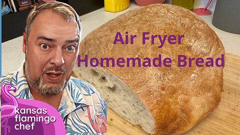 Make bread in an Air Fryer - FAST and EASY