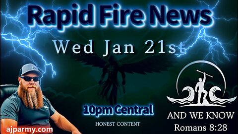 Rapid Fire News #1071 ~LT from And We Know~