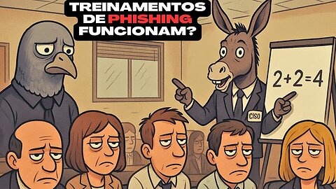 📰Treinamentos de phishing não funcionam (e eu avisei)