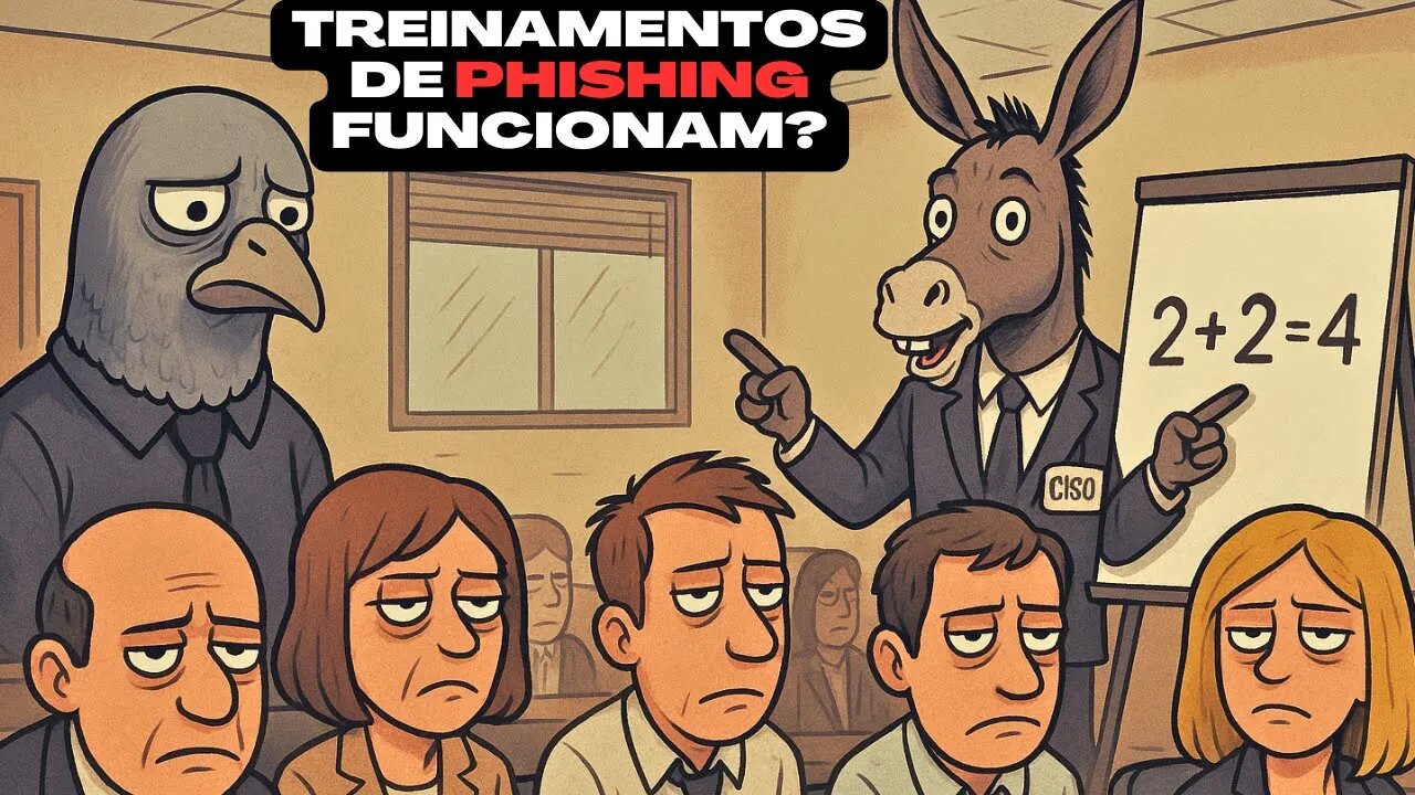 📰Treinamentos de phishing não funcionam (e eu avisei)