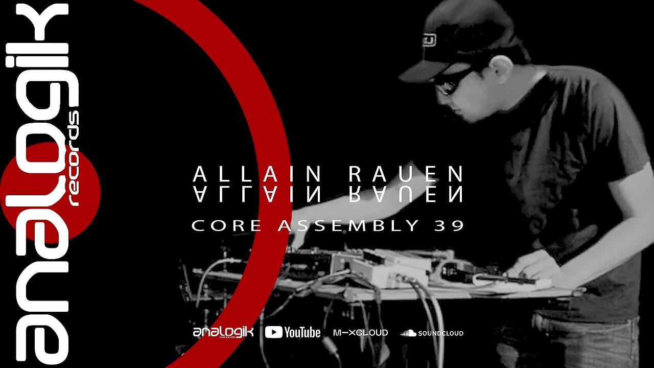 ALLAIN RAUEN - CORE ASSEMBLY 39