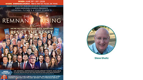 ReAwaken Tour Reunion?! Join Steve Shultz, General Flynn, Eric Trump, Doctor Mikovits, Mel K & Amanda Grace At Clay Clark's Remnant Rising / ReAwaken Reunion (June 19-20 2026) Request Ticket At: www.TimeToFreeAmerica.com