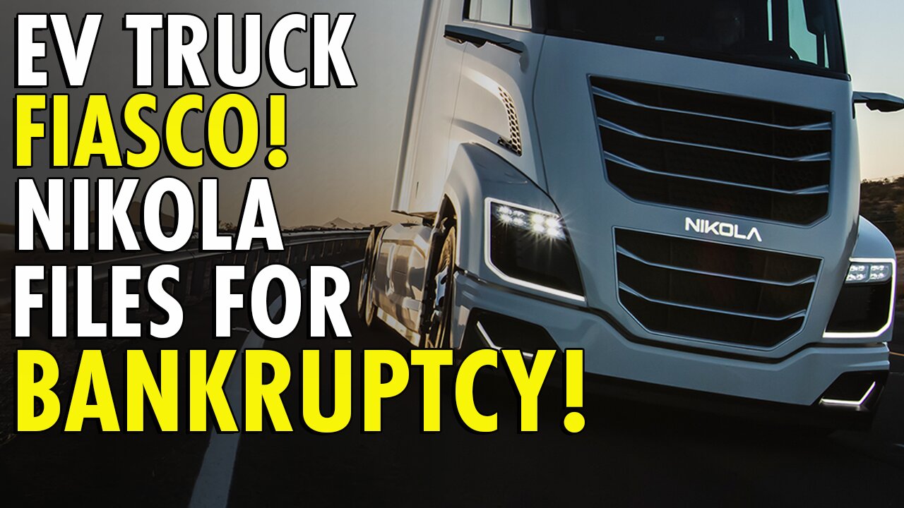 Arizona-based EV Long Haul Truck maker Nikola files for bankruptcy