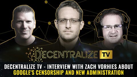 DTV - Interview with Zach Vorhies about Big Tech censorship, AI, robots and decentralization