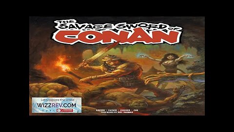 The Savage Sword Of Conan #5 (Cover Alex Horley) Review