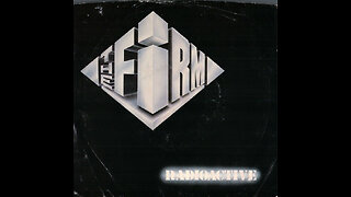 Radioactive ~ The Firm