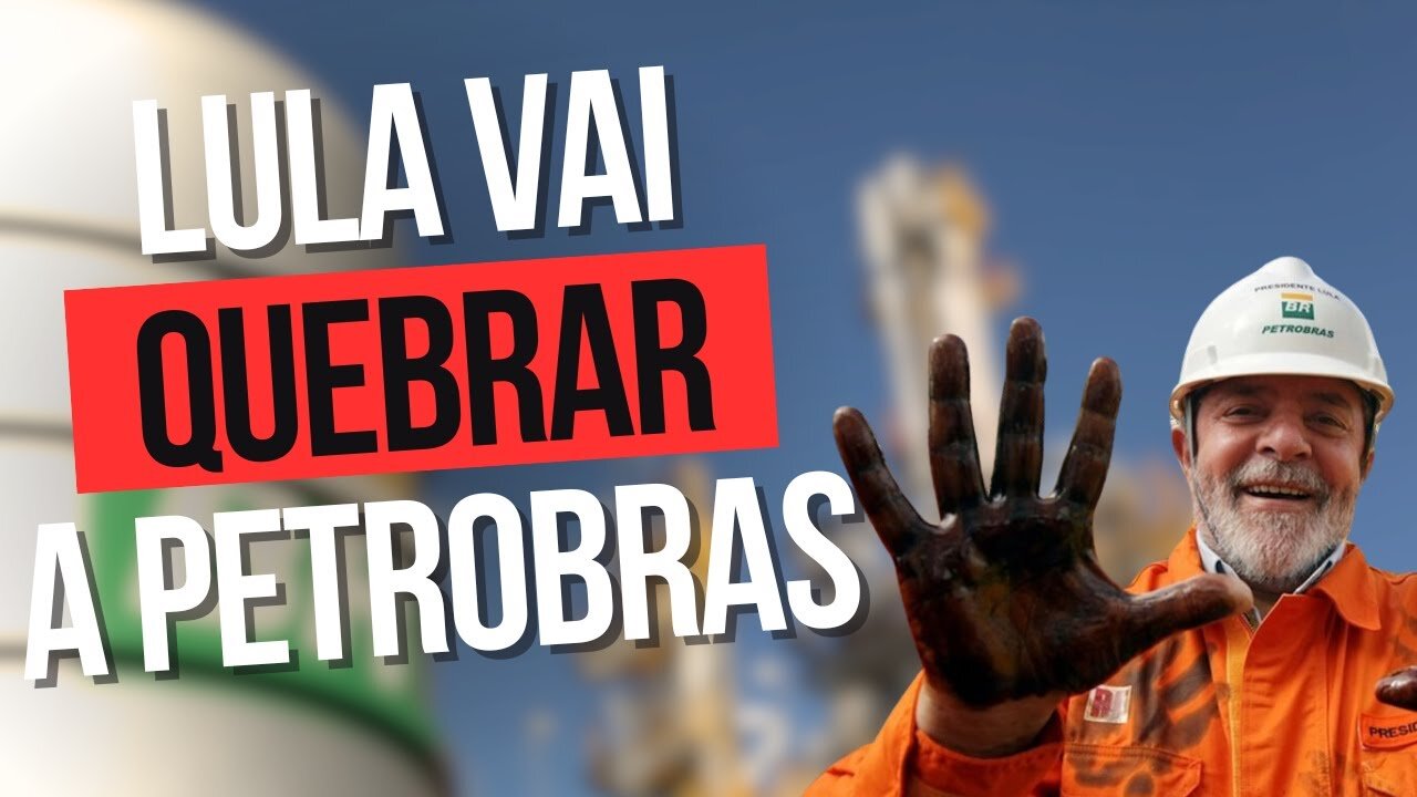 INTERFERÊNCIA de LULA vai fazer a PETROBRAS ser ainda mais INEFICIENTE