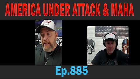 AMERICA UNDER ATTACK & MAHA | Ep.885 | Daily update.