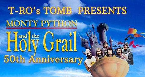 Monty Python and the Holy Grail 50th Anniversary Special