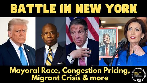 Battle in New York: Mayoral Race, Congestion Pricing, Migrant Crisis - NY Freedom X Space