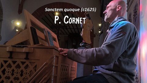 P. Cornet: Sanctem quoque (c1625)