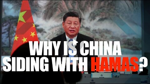 Why Is China Siding with Hamas