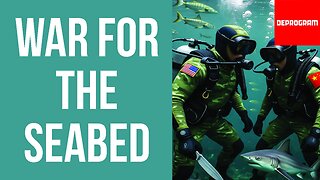 Deprogram with Ted Rall and John Kiriakou: “Seabed Wars”