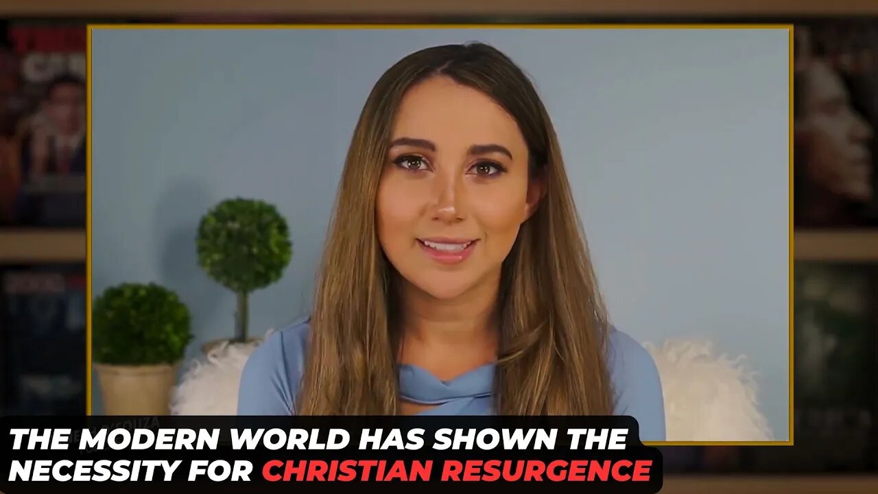 The Modern World Has Shown The Necessity For Christian Resurgence