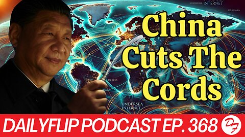 China Is Playing The Game: Internet Infrastructure - DailyFlip Podcast Ep. 368 - 2/3/25