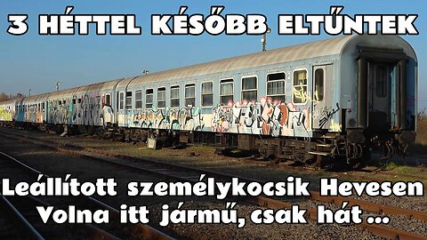 2024.11.01. Lejárt fővizsgás, szétrabolt személykocsik Heves állomáson. Lenne itt jármű, csak hát...