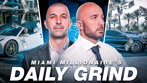 The Real Life of Miami Millionaires: Business, Cars, and Cash Flow