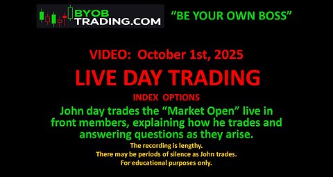 October 1st, 2025 BYOB John Trades the Morning Live. For educational purposes only.