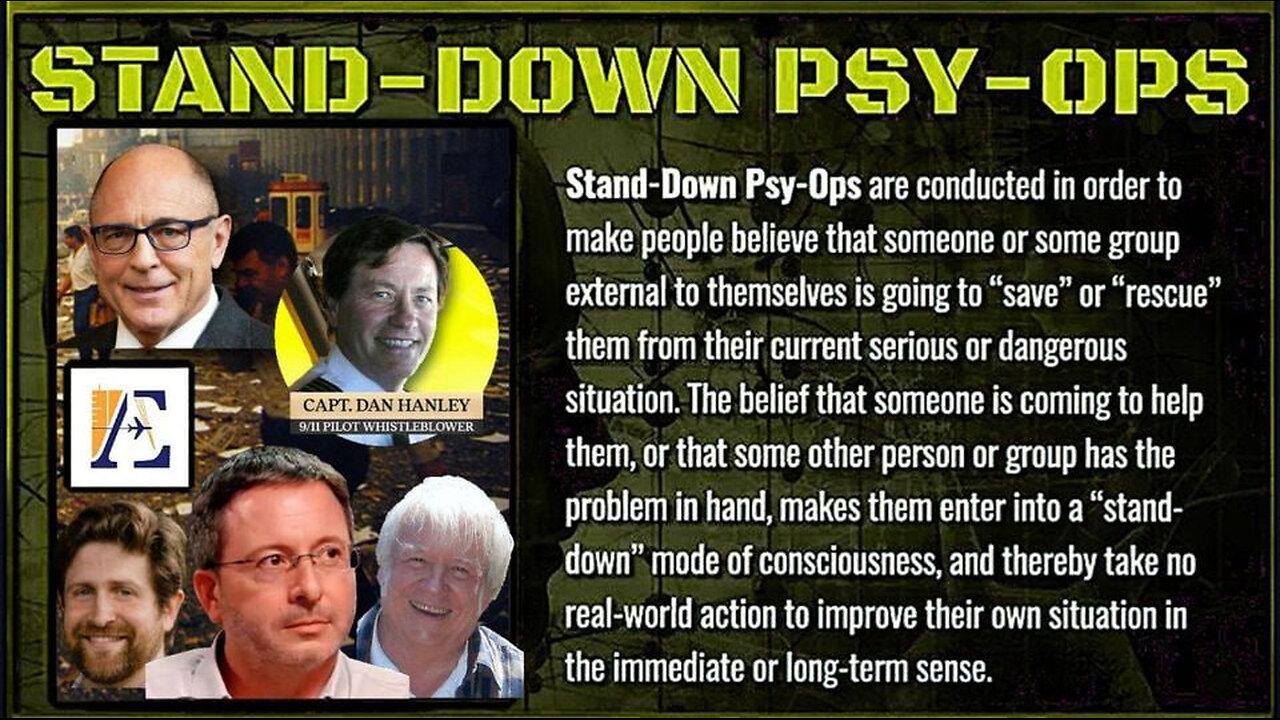 The 9/11 TRUTH vs Stand-Down PSY-OPS