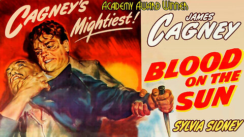 Blood on the Sun (1945) Full Movie | Spy | War | Crime| Thriller | Classic