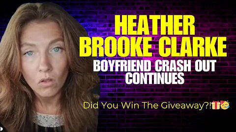 Heather Continues To Crash Out Over BF