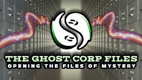 The Ghost Corp Files - Opening the Files of Mystery