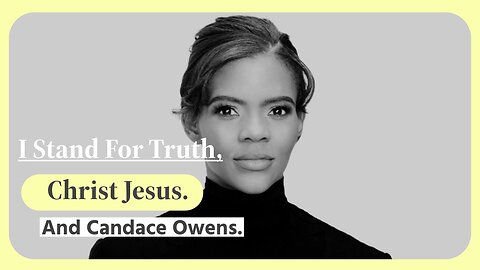 "Christ First, Truth Always: Why I Stand with Candace Owens"