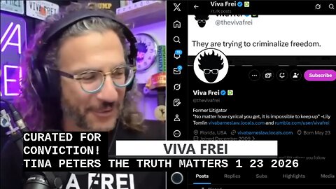 VIVA FREI- CURATED FOR CONVICTION! TINA PETERS - THE TRUTH MATTERS 1 23 2026