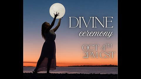 Divine Ceremony 10/04/2025