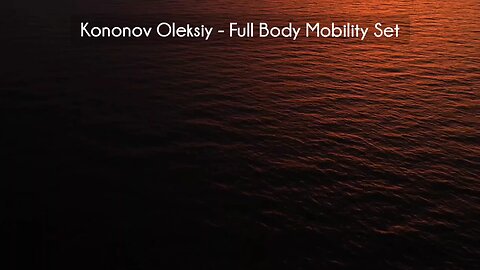 (courseslibrary.com)Kononov Oleksiy - Full Body Mobility Set Course download