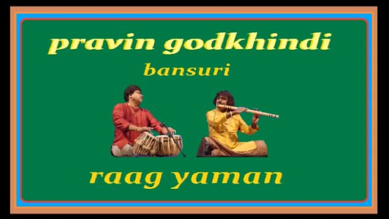 PRAVIN GODKHINDI ---RAAG YAMAN