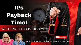 Prophetic Decree: It's Payback Time! with Patty Teichroew and Diana Larkin