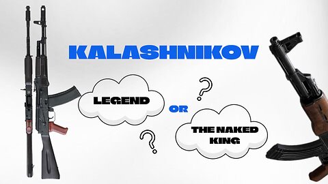AK — LEGEND OR NAKED KING?!