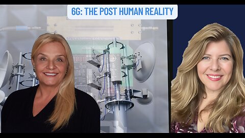 "6G: The Post Human Reality"