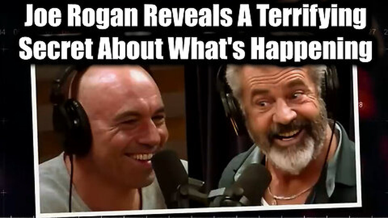 Joe Rogan Reveals A Terrifying Secret About What's Happening