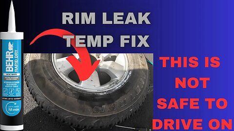 How to Fix a Leaky Rim for $1.50 (It Really Works)